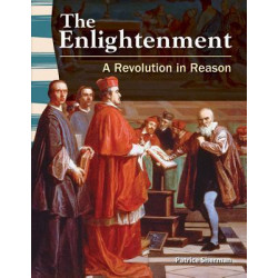 The Enlightenment: a Revolution in Reason