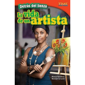 Detras De Lienzo: La Vida De Un Artista (Behind the Canvas: an Artist's Life)