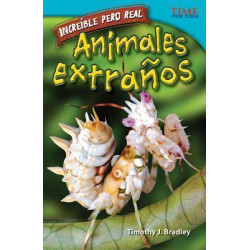 Increible Pero Real: Animales Extranos (Strange but True: Bizarre Animals)
