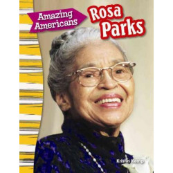 Amazing Americans: Rosa Parks