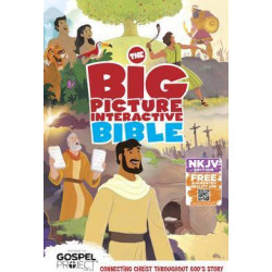 The NKJV Big Picture Interactive Bible
