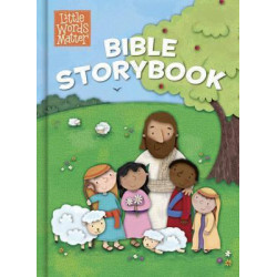 Little Words Matter Bible Storybook