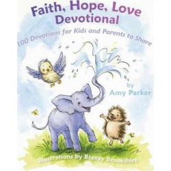 Faith, Hope, Love Devotional