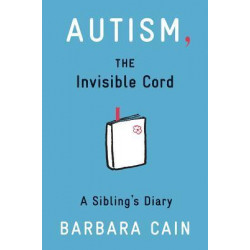 Autism, The Invisible Cord