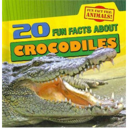 20 Fun Facts about Crocodiles