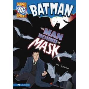 Batman: The Man Behind the Mask