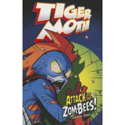 Tiger Moth: Attack of the Zom-Bees!