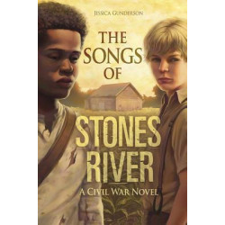 Songs of Stones River: A Civil War Novel