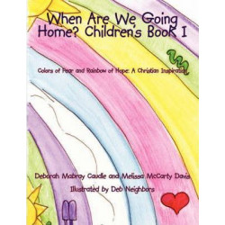 When Are We Going Home? Children's Book I