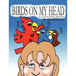 Birds on My Head