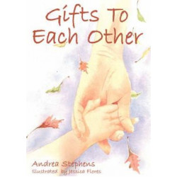 Gifts to Each Other
