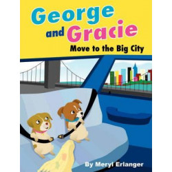 George and Gracie Move to the Big City