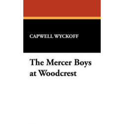 The Mercer Boys at Woodcrest