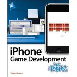 iPhone Game Development for Teens