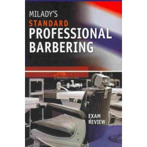 Exam Review for Milady's Standard Professional Barbering