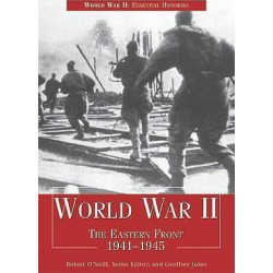 World War II: The Eastern Front 1941-1945