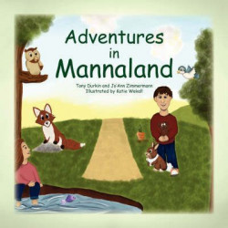 Adventures in Mannaland