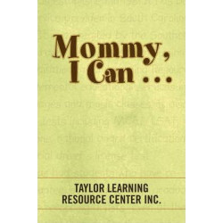 Mommy, I Can . . .