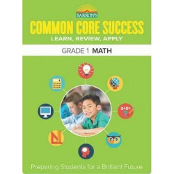Barron's Common Core Success Grade 1 Math Workbook