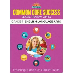 Barron's Common Core Success Grade 4 ELA Workbook