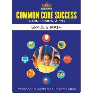 Barron's Common Core Success Grade 5 Math Workbook