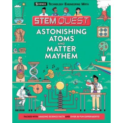 Astonishing Atoms and Matter Mayhem