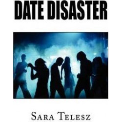 Date Disaster