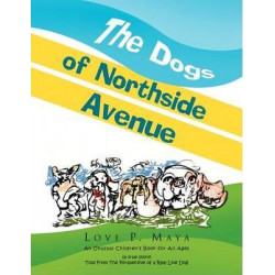 The Dogs of Northside Avenue