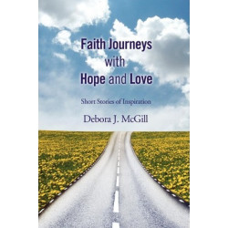 Faith Journeys with Hope and Love