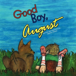 Good Boy, August