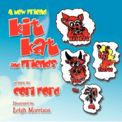Kit Kat and Friends