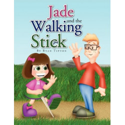 Jade and the Walking Stick