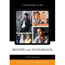 Bigotry and Intolerance