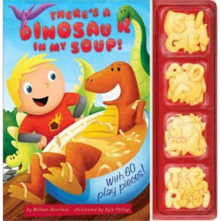 There's a Dinosaur in My Soup!