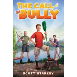 The Call of the Bully