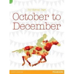 Discovering History (Middle Primary) Our Special Days: October to December (Reading Level 30/F&P Level U)