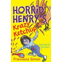 Horrid Henry's Krazy Ketchup