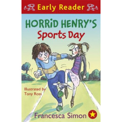 Horrid Henry Early Reader: Horrid Henry's Sports Day