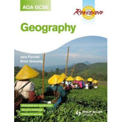 AQA (A) GCSE Geography Revision Guide