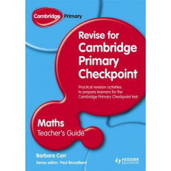 Cambridge Primary Revise for Primary Checkpoint Mathematics Teacher's Guide