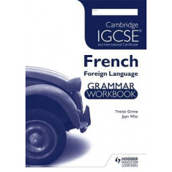 Cambridge IGCSE and Cambridge IGCSE (9-1) French Grammar Workbook