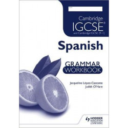 Cambridge IGCSE and Cambridge IGCSE (9-1) Spanish Grammar Workbook