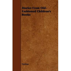 Stories From Old-Fashioned Children's Books