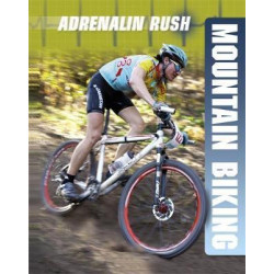 Adrenalin Rush: Mountain Biking