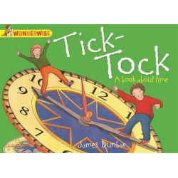 Wonderwise: Tick-Tock: A book about time