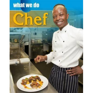 What We Do: Chef
