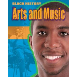 Black History: Arts and Music