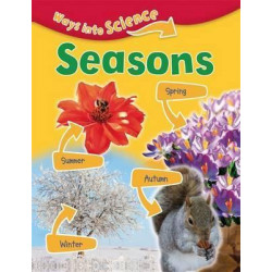 Ways Into Science: Seasons