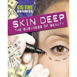 Big-Time Business: Skin Deep: The Business of Beauty