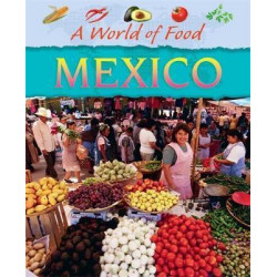 A World of Food: Mexico